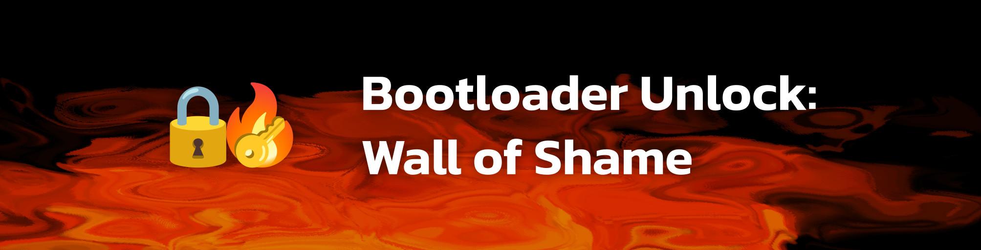 Banner. A lock and a key on fire on the left and the text 'Bootloader Unlock: Wall of Shame' on the right.